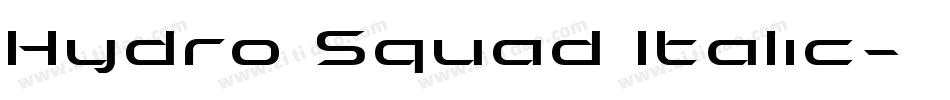 Hydro Squad Italic字体转换